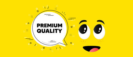 Premium quality text. Cartoon face chat bubble background. High product sign. Top offer symbol....