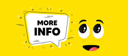 More info text. Cartoon face chat bubble background. Navigation sign. Read description symbol. More info chat message. Character smile face background. Vectorのイラスト素材