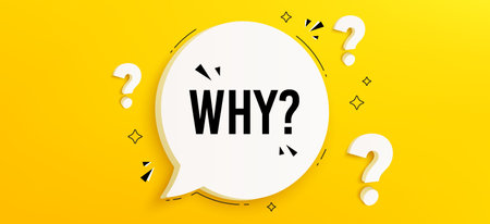 Why question chat bubble. Conversation question 3d speech bubble. Yellow background with Why word. Customer service, dialogue talk or ask message. Faq help information. Vector illustrationのイラスト素材
