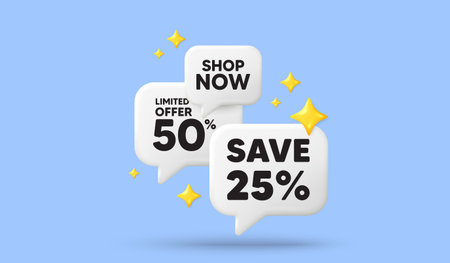 Save 25 percent off tag. 3d offer chat speech bubbles. Sale Discount offer price sign. Special offer...