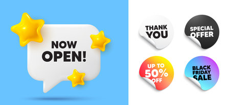 Now open speech bubble, sticker tags. Discount, Black friday stickers. Now open tag. Promotion new business sign. Welcome advertising symbol. Thank you tag. 3d stars chat bubble. Vectorのイラスト素材