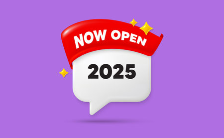 2025 chat speech bubble. Now open flag ribbon. 2025 year icon. Event schedule annual date. 2025...