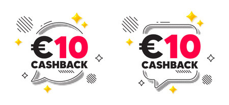 Cashback chat speech bubble. Social media concept. 10 Eur cashback. Money back offer sign. Cash back...
