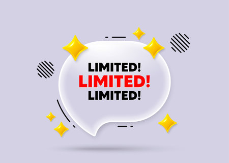 Limited chat speech bubble. Social media concept. Limited tag. Special offer sign. Sale promotion symbol. 3d sparkles chat bubble. Vectorのイラスト素材