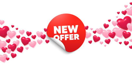 New offer love banner with 3d hearts. Flying hearts background. New offer sticker. Special offer discount banner. New sale promo icon. Valentines day greeting card. Vectorのイラスト素材