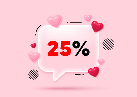 Discount glass speech bubble. Social media concept. 25 percent off sale tag. Discount offer price sign. Special offer symbol. 3d hearts love speech bubble. Vectorのイラスト素材