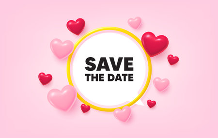 Save date frame banner. Speech bubble offer. Save the date tag. Calendar meeting offer. Save appointment message. 3d hearts love tag. Golden frame banner. Vectorのイラスト素材