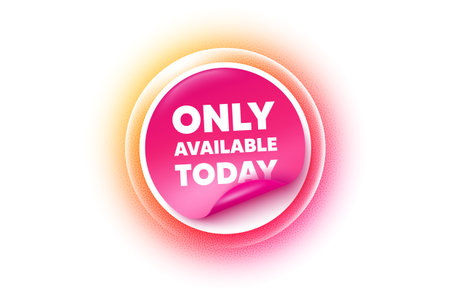 Only available today sticker orange gradient. Paper offer price tag. Only available today tag. Special offer price sign. Advertising discounts symbol. Sticker label. Grain dots effect. Vectorのイラスト素材