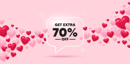 Extra discount glass speech bubble. 3d hearts pink background. Get Extra 70 percent off Sale. Discount offer price sign. Special offer symbol. Save 70 percentages. Valentines day greeting card. Vectorのイラスト素材