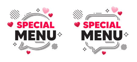 Special menu chat speech bubble. Social media concept. Special menu tag. Kitchen food offer. Restaurant menu. 3d hearts chat bubble. Vectorのイラスト素材