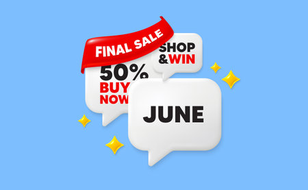 June speech bubbles. Final sale flag ribbon. June month icon. Event schedule Jun date. Meeting appointment planner. Discount chat bubbles with 3d sparkles. Vectorのイラスト素材