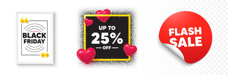 Discount tag photo frame 3d hearts. Flash sale sticker banner. Up to 25 percent off sale. Discount...