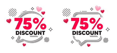 Discount chat speech bubble. Social media concept. 75 percent discount tag. Sale offer price sign....