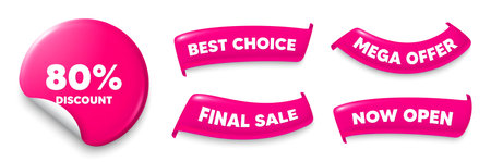 Discount sticker, Sale offer ribbons. Best choice, Now open. 80 percent discount tag. Sale offer price sign. Special offer symbol. Pink sticker tag. Flag ribbon banners. Discount offer banners. Vectorのイラスト素材