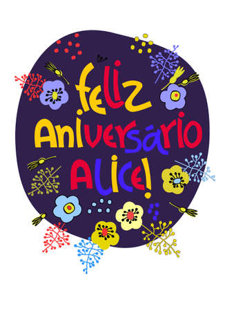 Birthday greeting card design. Text in Portuguese says Happy Birthday Alice. Hand lettering with colorful floral decoration on dark backgroundのイラスト素材