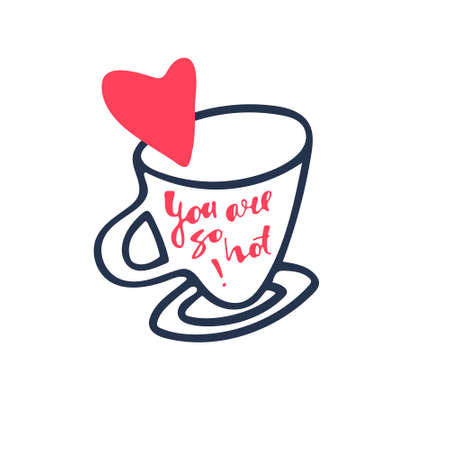 Romantic card template. You Are So Hot phrase written on a coffee cup, big heart shape. Love concept, Valentines Day conceptのイラスト素材