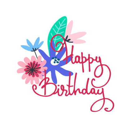 Happy Birthday greeting card design. Minimalistic floral bouquet and hand-lettered greeting phrase. Isolated on white backgroundのイラスト素材