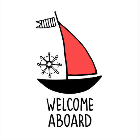 Welcome aboard. Boat trips logo. Boat sightseeing tours, sea or river cruise routes banner. Yacht hand drawn vector illustration with hand letteringのイラスト素材