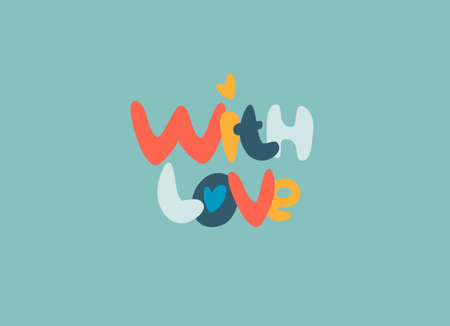 Hand-lettered phrase With Love. Love, Romance, Valentines Day concept. Retro 60s, 70s designのイラスト素材