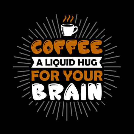 Funny Coffee Quote and Saying. 100% vector best for graphic in your goodsのイラスト素材