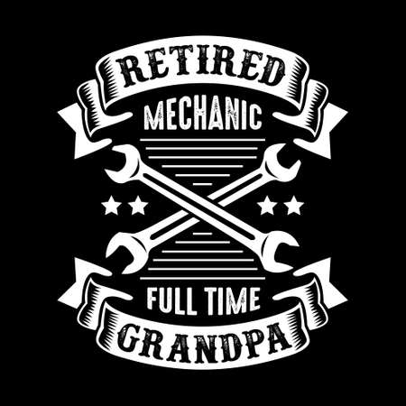 Mechanic Quote and Saying. 100% vector best for graphic in your goodsのイラスト素材