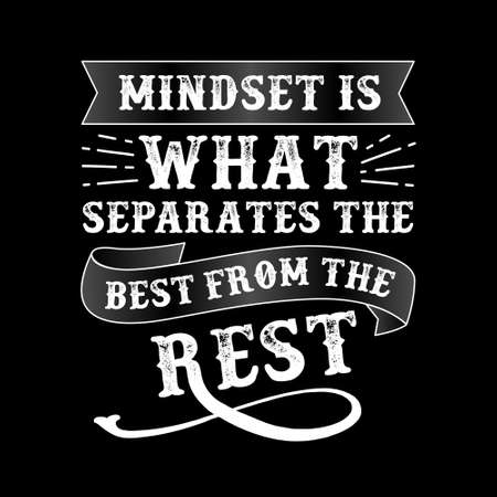 Mindset is what separates the best from the restのイラスト素材