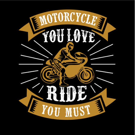 Biker Quote and Saying. 100% vector best for graphic in your goodsのイラスト素材