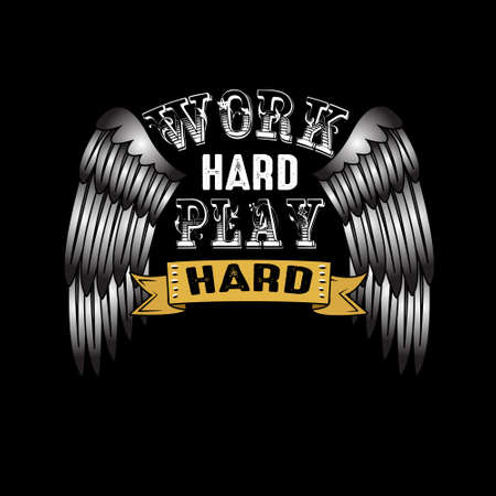 Work Hard Play Hard, good for printの写真素材