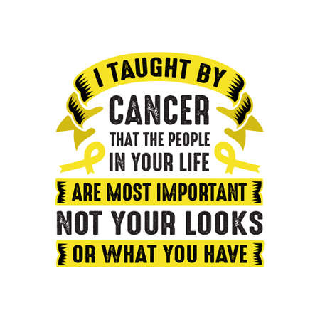 Cancer Quote, Best for Print Design like poster, t shirt and otherのイラスト素材