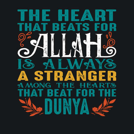 The heart that beats for Allah is always a stranger Muslim Quote and Sayingのイラスト素材