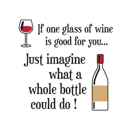 Funny Wine Quote and Saying. 100 vector best for graphic in your goodsのイラスト素材
