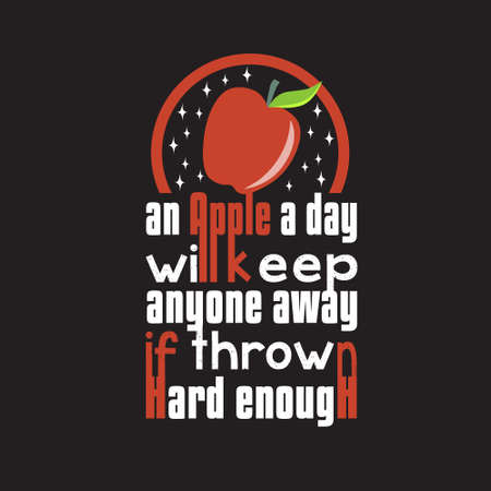 Apple Quote and saying. An apple a day will keep anyone away.のイラスト素材