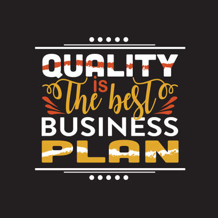 Business Quote. Quality is the best business plan.のイラスト素材