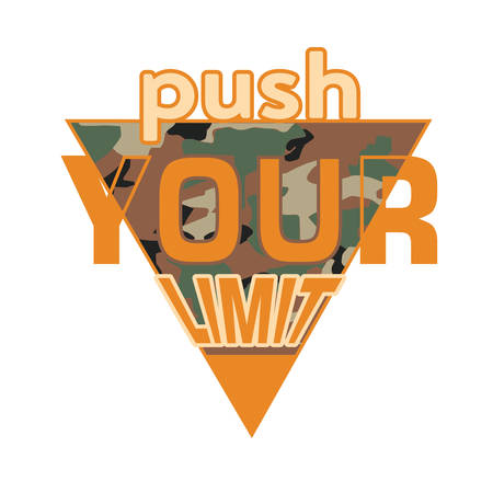 Push your limit Camouflage Sliced Sport Slogan . Military Typography Slogan College With Army Badge, Pin, Patch Soldier T-shirt and apparels print graphic vector Varsity typography Urban.のイラスト素材