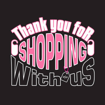 Shopping Quotes and Slogan good for T-Shirt. Thank You for Shopping With Us.のイラスト素材