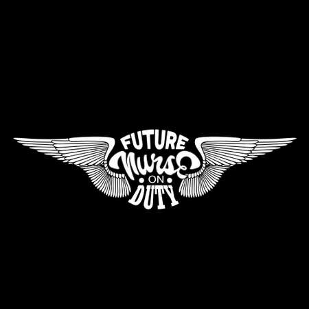 Nurse Quotes and Slogan good for T-Shirt. Future Nurse On Duty.のイラスト素材