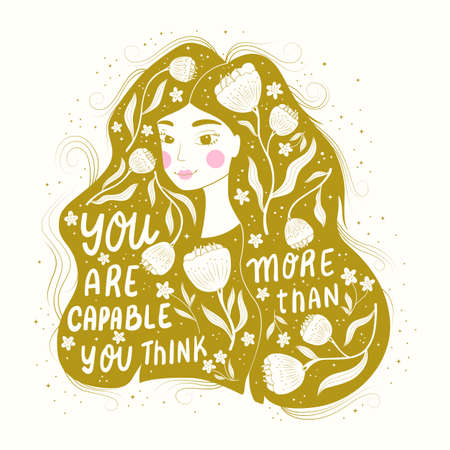 Beautiful girl with hand lettering illustration. You are more capable than you think. Monochrome hand lettering and illustration design with female, floral motifs and stars. Flat vector illustration.のイラスト素材