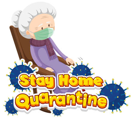 Font design for word stay home quarantine with old woman sitting illustrationのイラスト素材