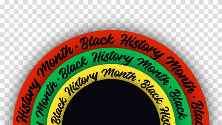 Black History Month lettering on circles on transparent background. Abstract color red, yellow, green circle color banner. Copy space for text. Culture different black people. Diversity ethnic black people and mulatto.のイラスト素材