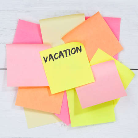 Vacation holiday holidays relax relaxed break free time business concept desk note paper square notepaperの写真素材