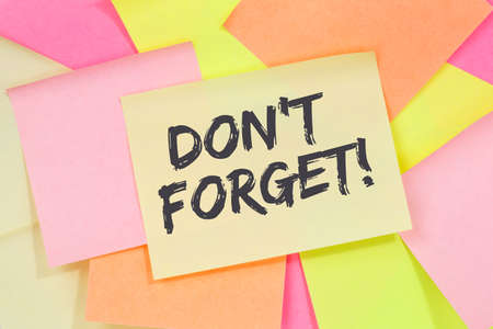 Don't forget date meeting reminder reminder business concept note paper notepaperの写真素材