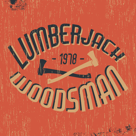 T-shirt print design. Lumberjack woodsman vintage stamp. Printing and badge applique label t-shirts, jeans, casual wear. Vector illustration.のイラスト素材