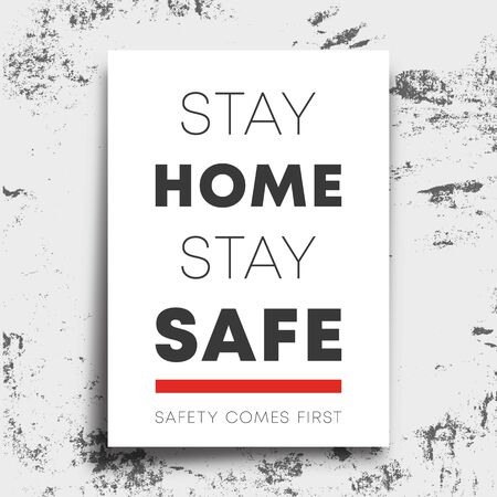 Stay safe Stay home poster isolated on grunge background. Vector illustrationのイラスト素材