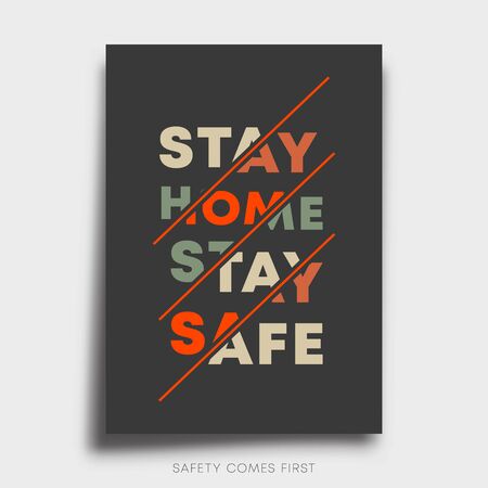 Stay safe Stay home slogan line design for poster, wallpaper, flyer, brochure cover, typography or other printing products. Vector illustrationのイラスト素材