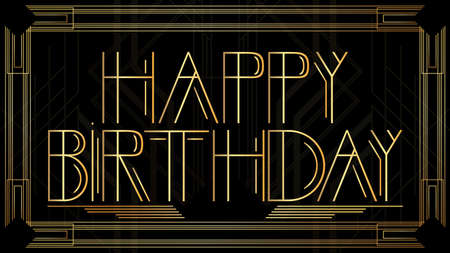 Art Deco Happy Birthday text. Golden decorative greeting card, sign with vintage letters.