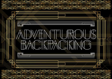 Art Deco Adventurous Backpacking text. Golden decorative greeting card, sign with vintage letters.
