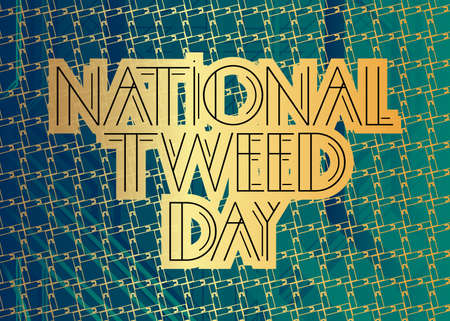 Art Deco National Tweed Day (April 3) text. Decorative greeting card, sign with vintage letters.