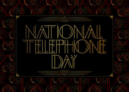 Art Deco National Telephone Day (April 25) card. Decorative greeting text, sign with vintage...