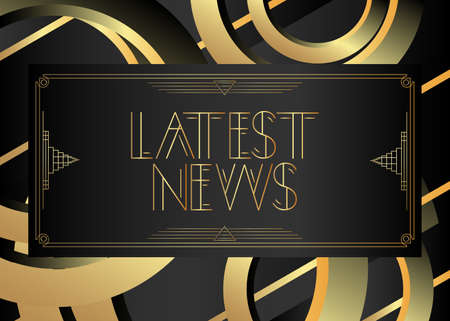 Art Deco Latest News text. Decorative greeting card, sign with vintage letters.のイラスト素材