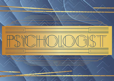 Art Deco Psychologist text. Decorative greeting card, sign with vintage letters.のイラスト素材